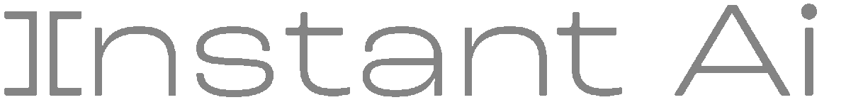 Instant AI